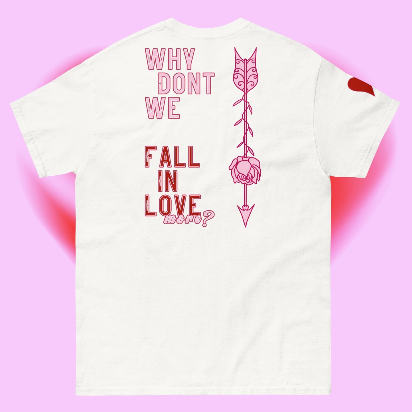 Why Don't We Fall In Love Tee - White